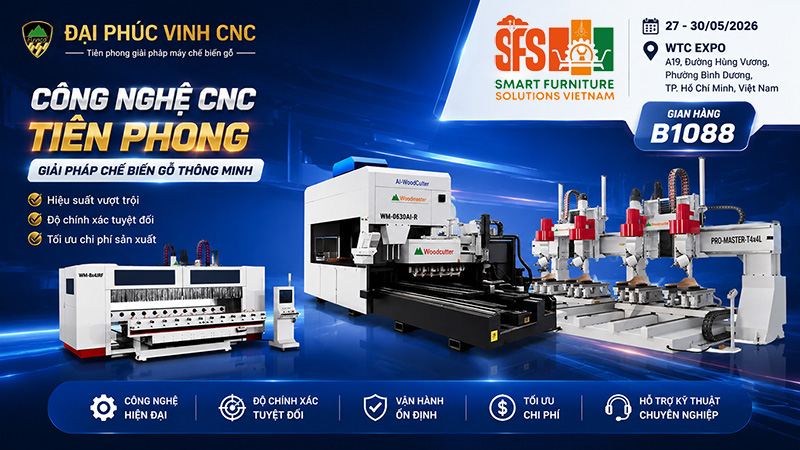 Triển lãm Quốc tế SFS 2026 về máy móc thiết bị Công nghiệp ngành Chế Biến Gỗ