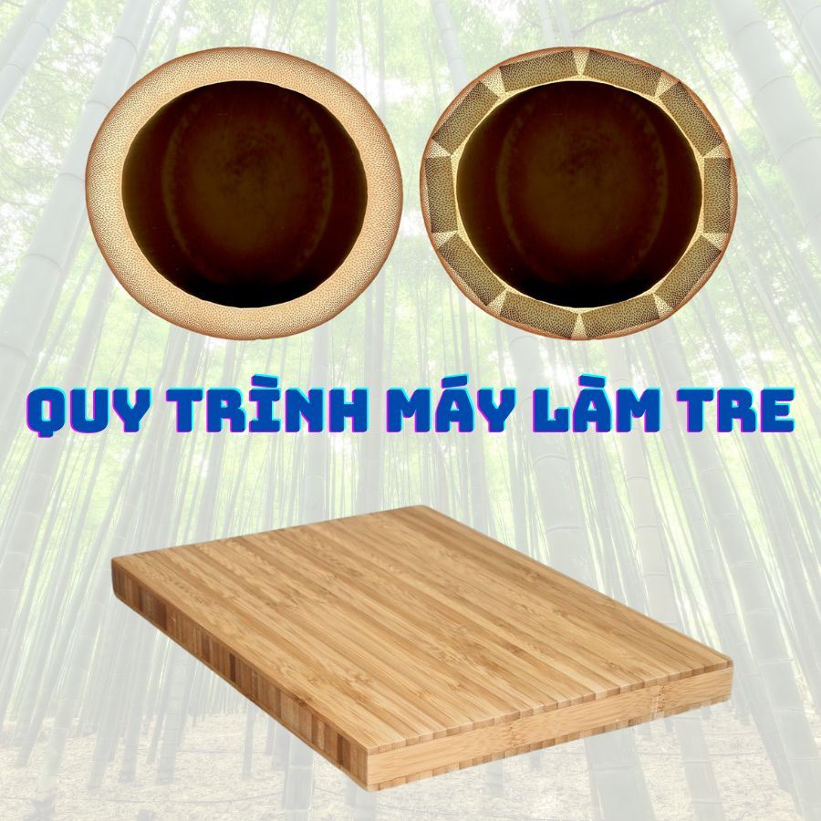 DÂY CHUYỀN MÁY LÀM VÁN GHÉP TRE